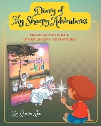 Diary of My Sheepy Adventures - Louise Lee