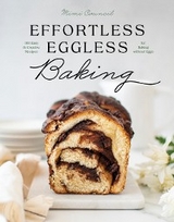 Effortless Eggless Baking - Mimi Council