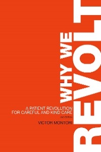 Why We Revolt -  Victor Montori