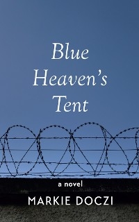 Blue Heaven’s Tent