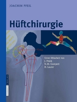 H&uuml;ftchirurgie - Joachim Pfeil