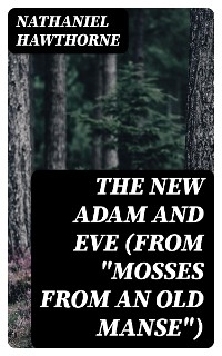 The New Adam and Eve (From 