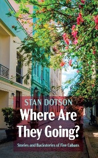 Where Are They Going? - Stan Dotson
