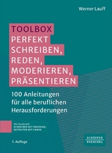 Toolbox: Perfekt schreiben, reden, moderieren, präsentieren​ - Werner Lauff