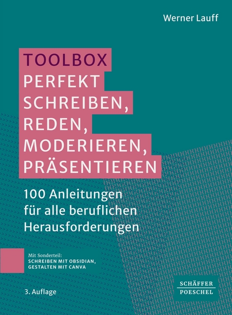 Toolbox: Perfekt schreiben, reden, moderieren, präsentieren​ - Werner Lauff