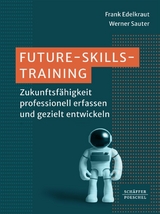 Future-Skills-Training​ - Frank Edelkraut, Werner Sauter