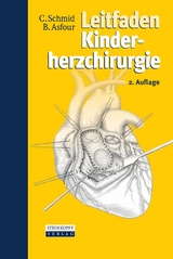 Leitfaden Kinderherzchirurgie - Christof Schmid, Boulos Asfour