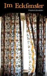 Im Eckfenster - Friedrich Gerst&auml;cker