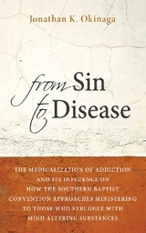 From Sin to Disease - Jonathan K. Okinaga