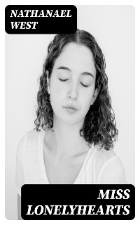 Miss Lonelyhearts