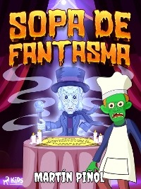 Sopa de fantasma - Joan Antoni Mart&iacute;n Pi&ntilde;ol