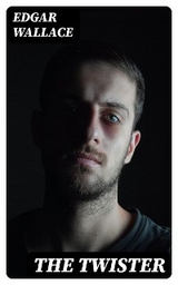 The Twister - Edgar Wallace