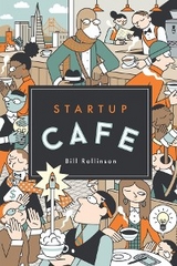 Startup Cafe - Bill Rollinson