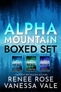 Alpha Mountain Boxed Set: Books 1 - 3 - Renee Rose, Vanessa Vale