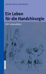 Ein Leben f&uuml;r die Handchirurgie - Dieter Buck-Gramcko