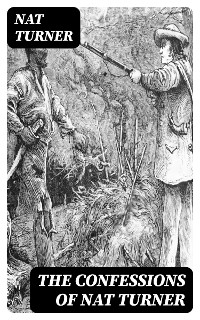 The Confessions of Nat Turner