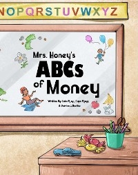 Mrs. Honey's ABCs of Money
