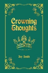 Crowning Thoughts - Joy Smith