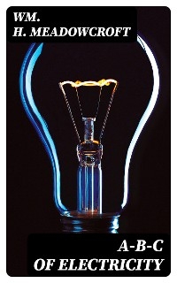 A-B-C of Electricity