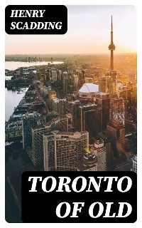 Toronto of Old