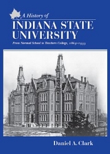History of Indiana State University -  Dan Clark