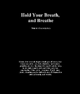 Hold Your Breath, and Breathe - Mal Memphis