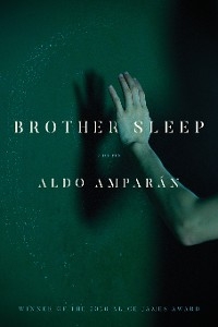 Brother Sleep - Aldo Amparán