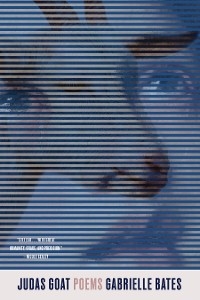 Judas Goat -  Gabrielle Bates