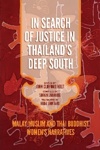 In Search of Justice in Thailand’s Deep South