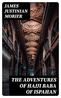The Adventures of Hajji Baba of Ispahan