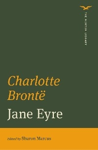 Jane Eyre (First Edition)  (The Norton Library) -  Charlotte Bronte