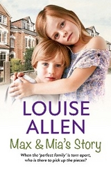 Max and Mia's Story -  Louise Allen