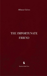 The Importunate Friend - Alfonso Gálvez