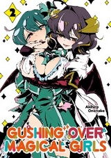 Gushing over Magical Girls Volume 2 -  Akihiro Ononaka