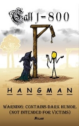 Call 1-800-Hangman -  John B Nolan