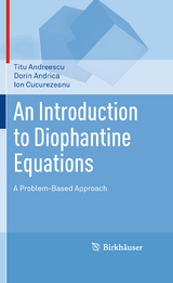 An Introduction to Diophantine Equations - Titu Andreescu, Dorin Andrica, Ion Cucurezeanu