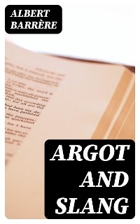 Argot and Slang
