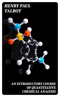 An Introductory Course of Quantitative Chemical Analysis