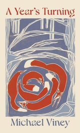 Year's Turning -  Michael Viney