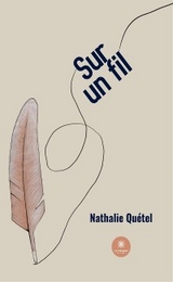 Sur un fil -  Nathalie Quetel