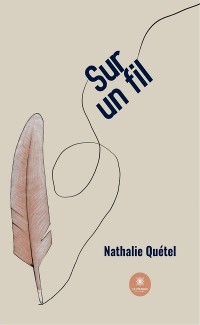 Sur un fil -  Nathalie Quetel