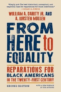 From Here to Equality, Second Edition - William A. Darity, Andrea Kirsten Mullen