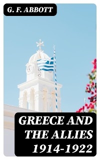 Greece and the Allies 1914-1922