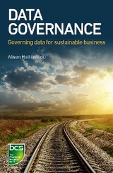 Data Governance - Alison Holt, Benoit Aubert, David Sutton, Frédéric Gelissen, Alisdair McKenzie, Geoff Clarke, Rose Pan, Ming Li, Rohan Light, Beenish Saeed, Nathalie Marcellis-Warin, Abdelaziz Khadraoui