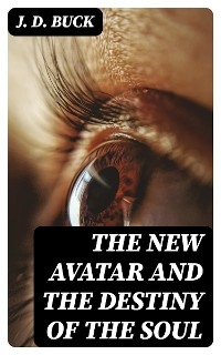 The New Avatar and The Destiny of the Soul