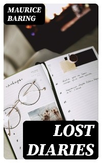 Lost Diaries - Maurice Baring
