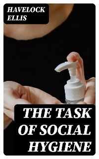The Task of Social Hygiene