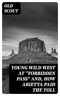 Young Wild West at 