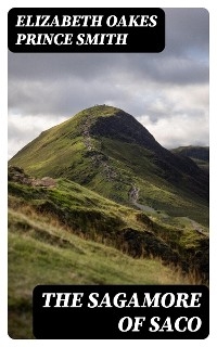 The Sagamore of Saco