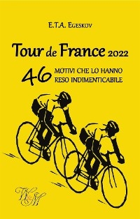 Tour de France 2022 - E.T.A. Egeskov